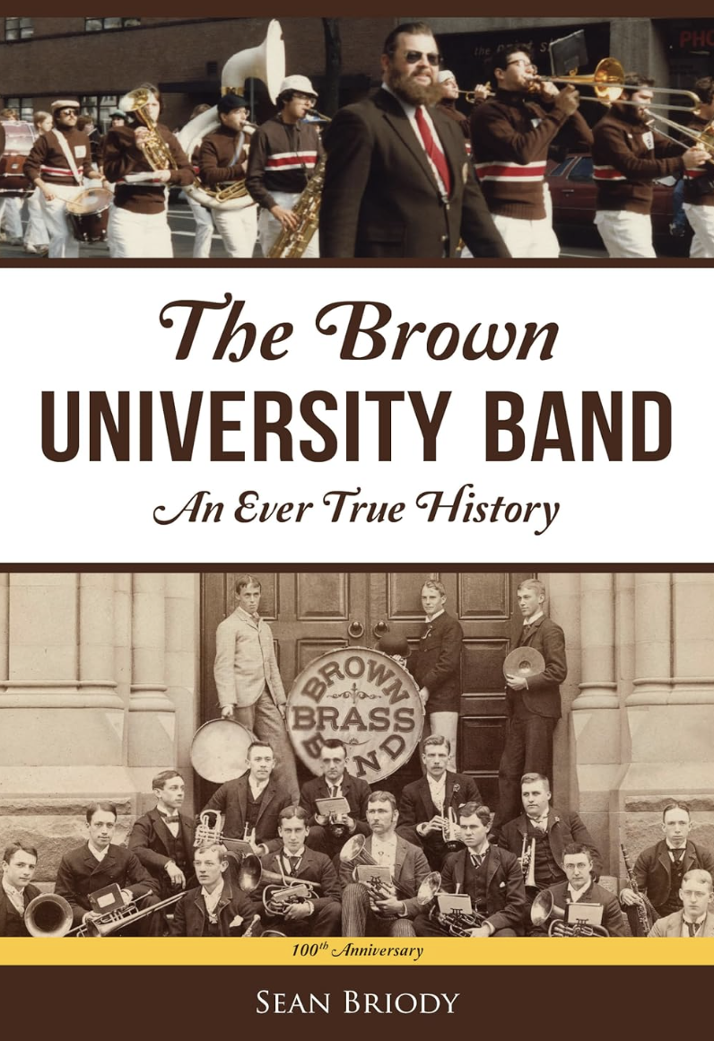 Book cover for The Brown University Band: An Ever True History